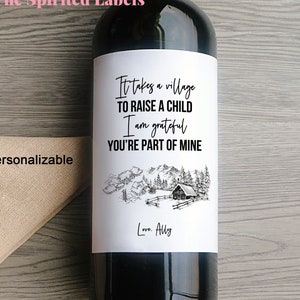 Custom Appreciation Wine Label/It Takes a Village/Thank you Wine Label/Thank you Card/Thank you Gift/Appreciation Gift/ Godparents Gift