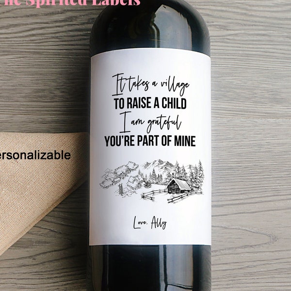 Custom Appreciation Wine Label/It Takes a Village/Thank you Wine Label/Thank you Card/Thank you Gift/Appreciation Gift/ Godparents Gift