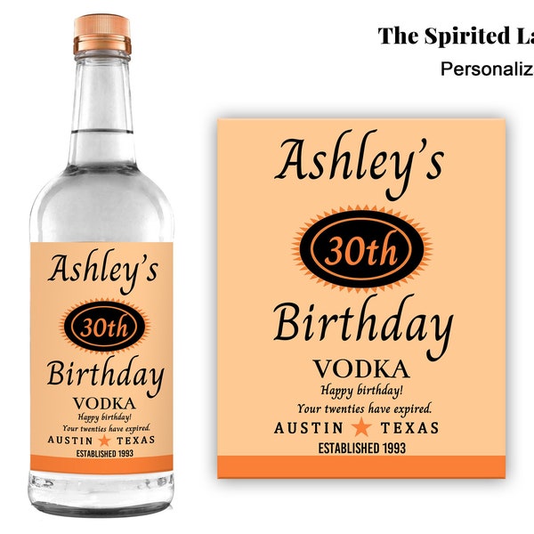 Personalized Tito's Label/Custom Birthday Vodka Bottle Label/Your twenties have expired/Birthday Vodka Gifts/30th Birthday Gift for Him