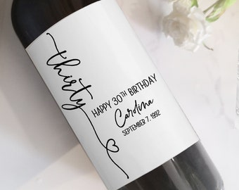 Personalized THIRTY Birthday Label/Custom 30th Birthday Wine Label/30th Birthday Gift/Gift For Her/Birthday Gift for Women/Champagne Label