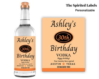 Personalized Tito's Label/Custom Birthday Vodka Bottle Label/Your twenties have expired/Birthday Vodka Gifts/30th Birthday Gift for Him