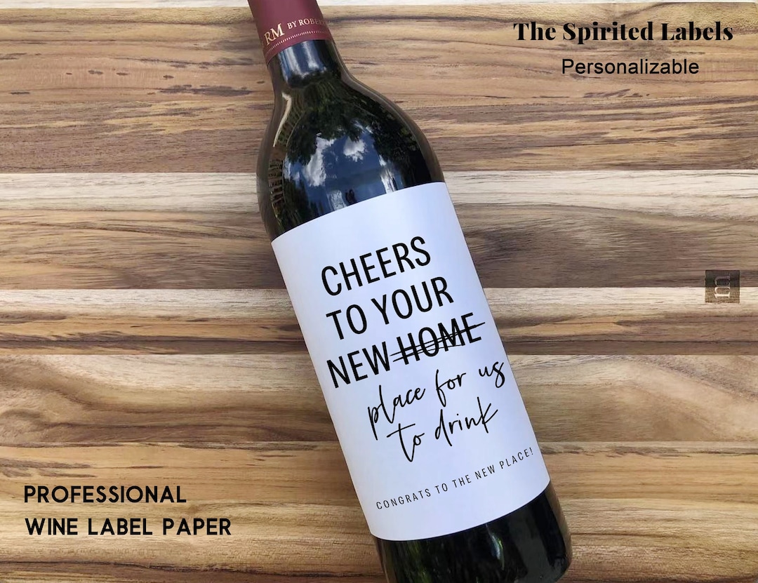 Cheers to Your New House Wine Label/new House Gift/new Homeowner - Main Image