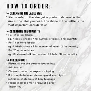 May include: How to order custom labels for bottles. Instructions include determining the label size, quantity, and checkout process.  The text mentions using a size guide photo, choosing bulk for large orders, and uploading high-definition photos for photo labels.