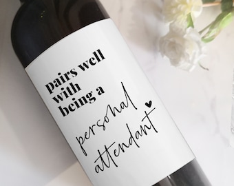 Personal Attendant Proposal/Bridesmaid Proposal Wine Label/Personal Attendant Gift/Bridesmaid Gift/Champagne Label/Personal Attendant Card