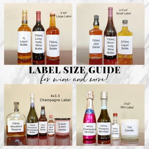 May include: A guide to label sizes for wine and other bottles. The guide shows different bottle sizes with corresponding label sizes in inches. The guide includes labels for 1L liquor bottles, 750mL long-body wine bottles, 750mL liquor bottles, 750mL Jack Daniel bottles, 750mL short-body wine bottles, 375mL liquor bottles, 750mL Woodford Reserve bottles, 750mL Prosecco bottles, 12oz beer bottles, 187mL mini wine bottles, 2-wick and 3-wick candles, 187mL champagne mini/split bottles, 187mL Prosecco mini/split bottles, 50mL liquor shooters, and 7oz candles.