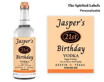 Custom Birthday Vodka Bottle Label/Customizable Tito's Label/Birthday Vodka Gifts/21st Birthday Gift for Him/21st Birthday Bottle Label