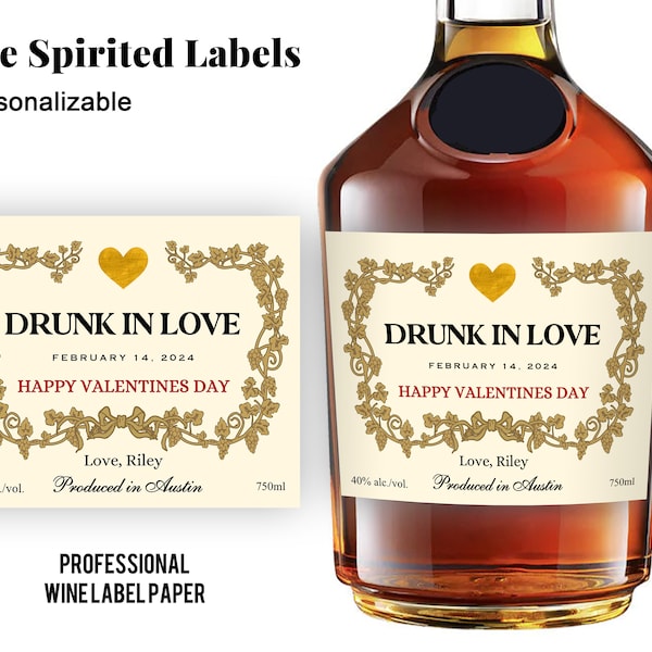 Custom Cognac Labels/Valentines Day Gifts/Drunk in Love/Gift for Husband/Galentines Day Gift Idea/Gift for Boyfriend/Printable Cognac Labels