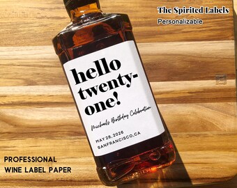 Hello 21st Birthday Wine Labels/21st Birthday Decorations/21 Birthday Gift/Custom 21st 25th 30th Any Age Birthday/Birthday Gift for Friend