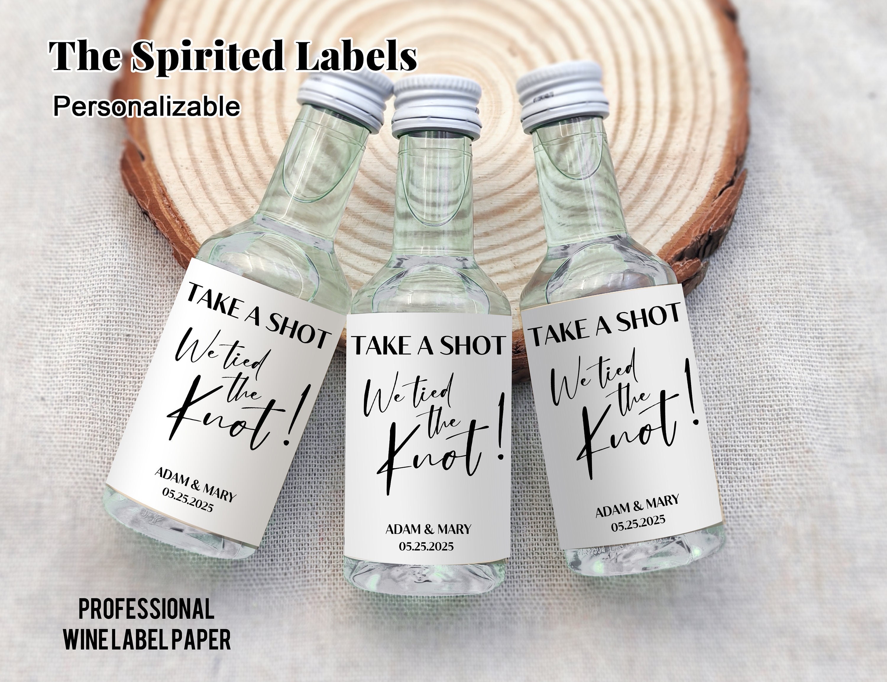Custom Wedding Mini Liquor Bottle Labels/Take a Shot We Tied the Knot Mini Shot Labels/Minimal Wedding Label Stickers/Custom Alcohol Labels