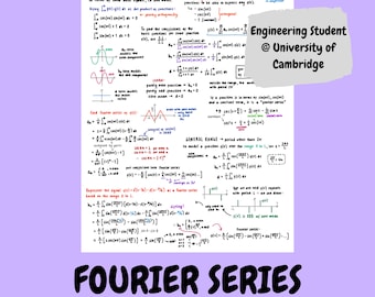 May include: A handwritten page of notes on Fourier series, a mathematical concept used in signal processing. The notes include equations, diagrams, and explanations of the concept. The page is titled "Fourier Series Cheatsheets + Worked Examples".