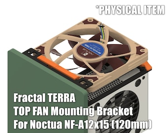 Fractal Terra - Noctua NF-A12x15 Top Fan Bracket (Physical)