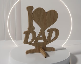 I Love Dad Wood Statue, Father's Day Gift, CNC File (svg, dxf, eps, stl)