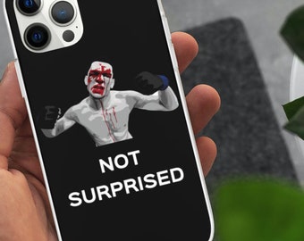 Nate Diaz "Not Surprised" Black Flexible Case | iPhone 12, iPhone 12 Pro Max, iPhone 11, iPhone X, iPhone 8, 7 , Samsung Galaxy S10