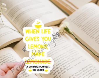 Officially Licensed When life gives you Lemons Sin Wilder sticker