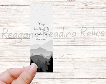 Officially Licensed ”Keep breathing to remember you can” bookmark