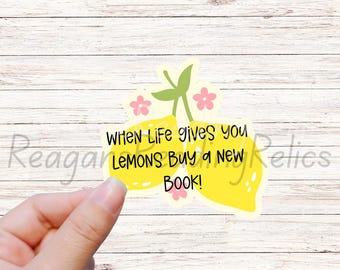 When life gives you lemons buy a new book