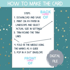 May include: A white card with instructions on how to make a card, with the text "HOW TO MAKE THE CARD" at the top. The instructions include steps for downloading, printing, trimming, folding, and using a 5x7 inch envelope. The words "DIGITAL FILE" are also present.