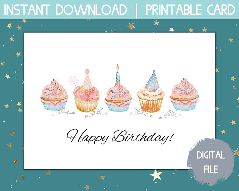 May include: A watercolor birthday card featuring five cupcakes with pink frosting, blue and pink cupcake liners, and decorative elements. The card has the text "Happy Birthday!" and the words "Instant Download | Printable Card" at the top.