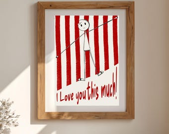 I Love You This Much Print, Minimal Line Art, Anniversary Gift (Digital Download Available)