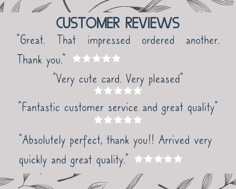 May include: A light gray background with the words "CUSTOMER REVIEWS" in dark blue. The image displays customer testimonials with star ratings, including phrases like "Great," "Very cute card," and "Fantastic customer service."