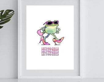 lets go girls frog print, fashion frog poster, lets go girls print,  girls bedroom wall prints, frog wall decor, whimsical frog gift