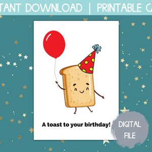 printable birthday card funny, birthday pun card, toast card, foldable cards, funny birthday card for him, instant download birthday card