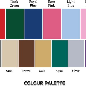 May include: A color palette chart with 10 colors in the top row and 10 colors in the bottom row. The top row includes white, red, dark green, royal blue, rose pink, light blue, light pink, and yellow. The bottom row includes black, grey, sand, brown, gold, aqua, silver, mauve, and navy. The chart is labeled "COLOUR PALETTE".