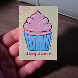 Stay Sweet Cupcake Sticker, star holographic sticker, cupcakes, cute sticker