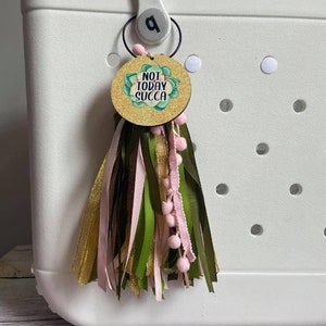 Not Today Succa Bag Charms / Bogg Bag Charm / Beach Bag Charm