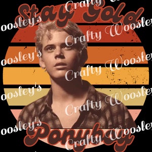 The Outsiders Stay Gold Ponyboy png digital file