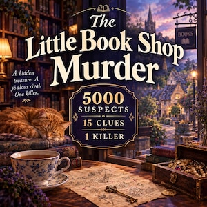 May include: A book cover titled The Little Book Shop Murder featuring an orange cat sleeping on books, a teacup, a treasure map with a key, and a chest of gold coins. Text includes 5000 SUSPECTS, 15 CLUES, 1 KILLER, and A hidden treasure. A jealous rival. One killer.