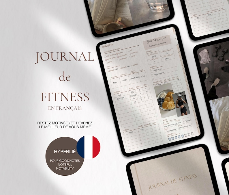 May include: Digital fitness journal in French, displayed on a tablet. The journal's layout includes sections for daily entries, exercise tracking, and progress monitoring. The cover features the text "JOURNAL de FITNESS EN FRAN&Ccedil;AIS".