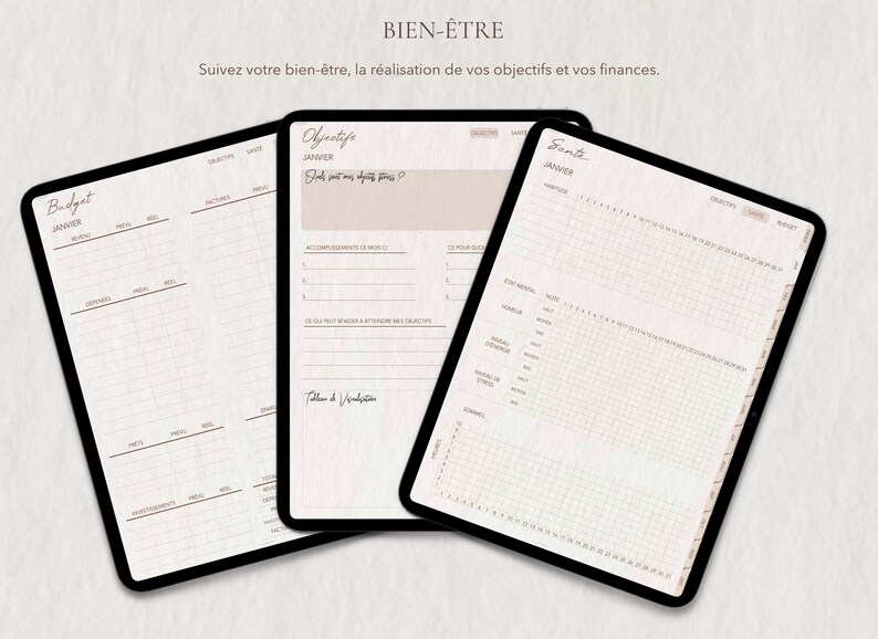 May include: Three digital tablets displaying planner pages. The tablets show a budget, goals, and health tracker. The text on the tablets is in French. The background is a light beige color.