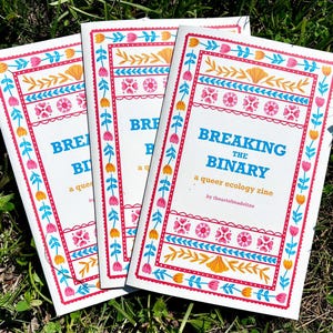 Breaking the Binary: a Queer Ecology Zine