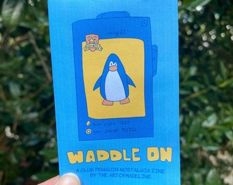 Waddle on, a digital penguin nostalgia mini zine
