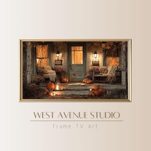 May include: A framed print of a cozy porch decorated for autumn. The scene features pumpkins, candles, and fall foliage. The text "WEST AVENUE STUDIO Frame TV Art" is at the bottom.