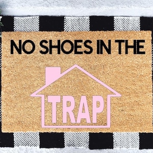 Welcome to our trap house doormat, door mat, welcome mat, funny doormat, housewarming gift, trap house, hip hop doormat, funny gift idea