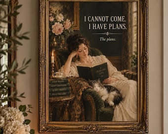 Funny Introvert Wall Art Printable, I Cannot Come I Have Plans, Book Lover Cat Art, Vintage Reading Print, Funny Digital Download