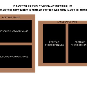 May include: Two different photo frame styles are shown. The first frame is a portrait frame with two landscape photo openings. The second frame is a landscape frame with two portrait photo openings.
