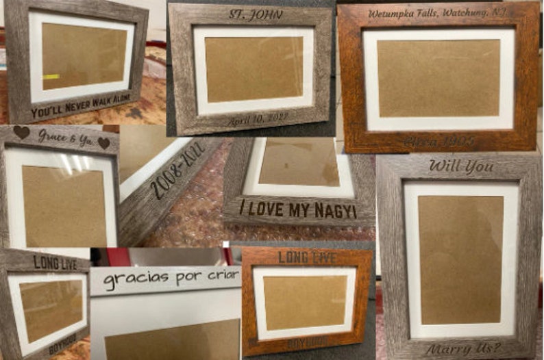 May include: A collage of various wood picture frames with different engraved messages. The messages include "You'll Never Walk Alone", "Grace & Ya", "2008-2022", "I Love My Nagyi", "Long Live Boyhood", "gracias por criar", "St. John", "April 10, 2027", "Wetumpka Falls, Watchung, NJ", "Since 1993", "Will You Marry Us?" and "Long Live Boyhood".