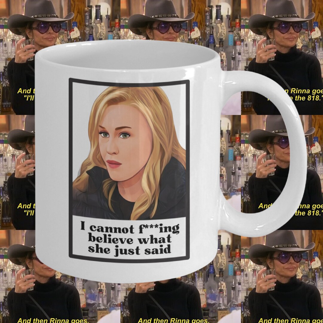 Kathy Hilton RHOBH Tequila Mug Bravo Tv Mug Bravo Tv Gift - Etsy