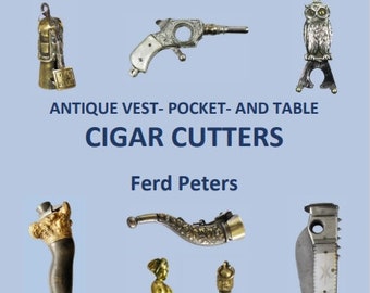 new book on antique vest- pocket and table cigar cutters, 550 color pictures, 80 pages