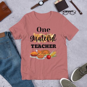 One Grateful Teacher Shirt, Thanksgiving Teacher Shirt, Thankful Teacher Shirt, Fall Teacher Gift, Pumpkin Teacher Shirt, Teacher Shirt