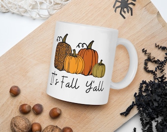 It's Fall Y'all Mug, It's Fall Y'all, Fall Mug, Fall Coffee Mug, Autumn Mug, Pumpkin Mug, Pumpkin Decor, Fall Home Decor, Thanksgiving Mug