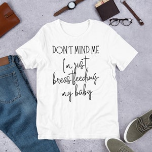 Breastfeeding Shirt, Breastfeeding Mom, Breastfeeding Mama Shirt, Mom Shirt, Mom Gift, Mothers Day, Mothers Day Gift, New Mom, Pumping Mom