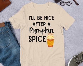Pumpkin Spice Shirt, Pumpkin Spice Tee, Pumpkin Latte Shirt, Cute Fall Shirt, Fall Graphic Tee, Pumpkin Shirt, Pumpkin Spice Seizoen
