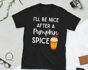 Pumpkin Spice Shirt, Pumpkin Spice Tee, Pumpkin Latte Shirt, Cute Fall Shirt, Fall Graphic Tee, Pumpkin Shirt, Pumpkin Spice Seizoen