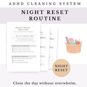 Peut inclure: Impression numérique intitulée "ADHD Cleaning System Night Reset Routine". L'image présente une liste de contrôle, un panier de produits de nettoyage et le texte "Close the day without overwhelm."