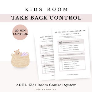 Puede incluir: Una impresión digital titulada "ADHD Kids Room Control System" con el texto "Take Back Control". La imagen presenta una cesta con un osito de peluche y una lista de verificación para la limpieza. También se ve el texto "20-MIN CONTROL".