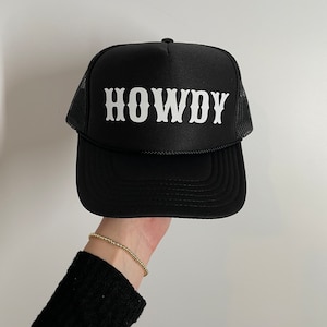 HOWDY TRUCKER HAT | Unisex Trucker Hat | Western Hat | Cowboy Hat | Trendy trucker hat | black and white hat | howdy | yeehaw